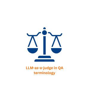 LLM-as-a-Judge (модель-судья) и QA-терминология